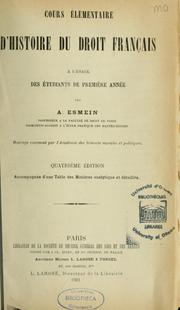 Cover of: Cours élémentaire d'histoire du droit français à l'usage des étudiants de première année \