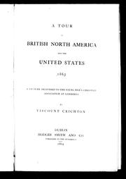 Cover of: A tour in British North America and the United States, 1863: a lecture delivered to the Young Men's Christian Association at Lisnaskea