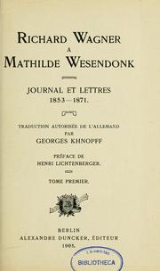 Cover of: Richard Wagner à Mathilde Wesendonk by Richard Wagner, Richard Wagner