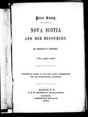 Cover of: Nova Scotia and her resources