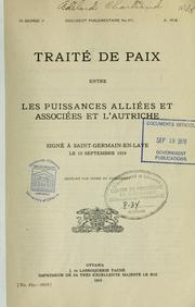 Traité de paix entre les Puissances alliées et associées et l'Autriche, signé à Saint-Germain-en-Laye le 10 septembre 1919 by Puissances alliées et associées (1914-1920)