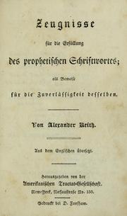 Cover of: Zeugnisse fur die Erfullung des prophetischen Schriftwortes: als Beweise fur die Zuverlassigkeit desselben