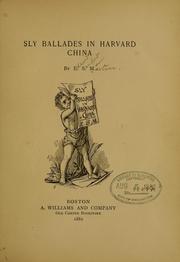 Cover of: Sly ballades in Harvard China