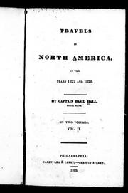 Cover of: Travels in North America, in the years 1827 and 1828 by Basil Hall