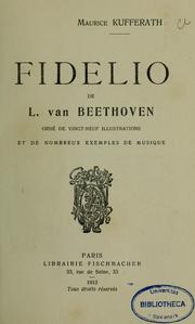 Cover of: Fidelio de L. van Beethoven ... by Maurice Kufferath