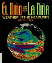 Cover of: El Niño and La Niña: weather in the headlines