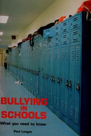 Cover of: Bullying in Schools by Paul Langan