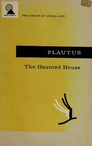 Cover of: The haunted house: (Mostellaria)