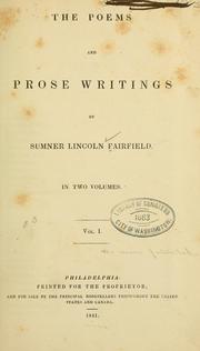 Cover of: The poems and prose writings of Sumner Lincoln Fairfield