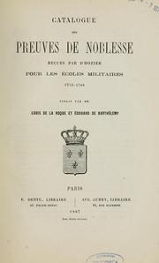 Cover of: Catalogue des preuves de noblesse reçues par d'Hozier pour les écoles militaires, 1753-1789