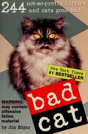 Cover of: Bad cat by Jim Edgar