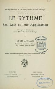 Cover of: Le rythme; ses lois et leur application: à l'usage des professeurs et des élèves des cours de solfège.