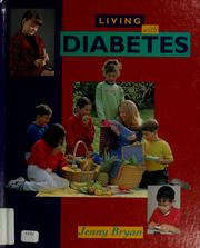 Cover of: Living with diabetes by Jenny Bryan