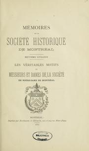 Cover of: Les véritables motifs de messieurs et dames de la Société de Notre-Dame de Montréal pour la conversion des sauvages de la Nouvelle-France by 