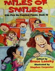 Cover of: Miles of smiles: kids pick the funniest poems : book three
