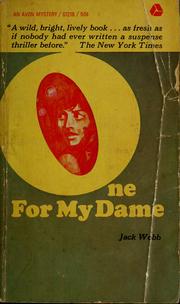 Cover of: One for my dame by Jack Webb