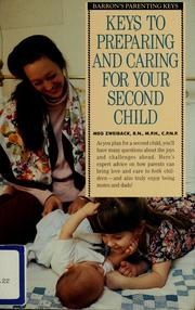 Cover of: Keys to preparing and caring for your second child