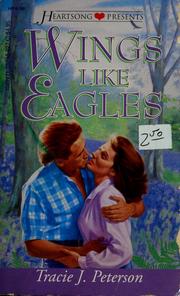 Cover of: Wings Like Eagles (Heartsong Presents #186) by Tracie Peterson