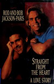 Cover of: Straight from the heart by Rod Jackson-Paris