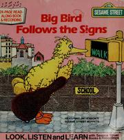 Cover of: Big Bird follows the signs
