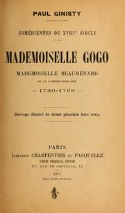 Cover of: Mademoiselle Gogo: Mademoiselle Beauménard de la Comédie-Française, 1730-1799
