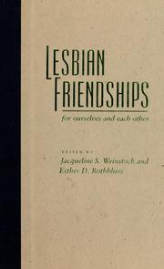 Cover of: Lesbian friendships by edited by Jacqueline S. Weinstock and Esther D. Rothblum.