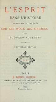 Cover of: L'esprit dans l'histoire: recherches et curiosités sur les mots historiques