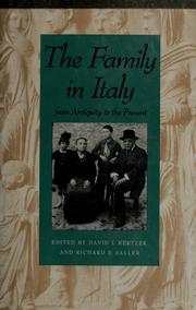Cover of: The Family in Italy from antiquity to the present by edited by David I. Kertzer and Richard P. Saller.