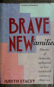 Cover of: Brave new families by Judith Stacey