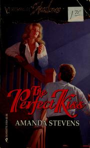 Cover of: The Perfect Kiss (Silhouette Shadows No. 24) by Amanda Stevens, Marilyn Medlock Amann