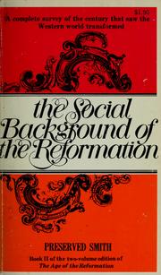 Cover of: The social background of the reformation