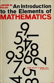 Cover of: An introduction to the elements of mathematics