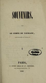 Cover of: Souvenirs by Vaublanc, Vincent Marie Viénot comte de, Vaublanc, Vincent Marie Viénot comte de