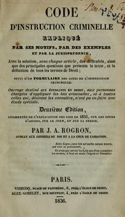 Cover of: Code d'instruction criminelle expliqué par ses motifs, par ses exemples et par la jurisprudence by France