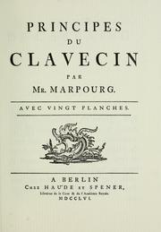 Cover of: Principes du clavecin by Friedrich Wilhelm Marpurg