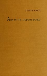 Cover of: Asia in the modern world by Claude Albert Buss