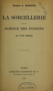 Cover of: La Sorcellerie et la science des poisons au XVIIe siècle