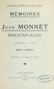 Cover of: Mémoires de Jean Monnet, directeur du Théâtre de la foire.
