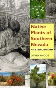 Cover of: Native plants of southern Nevada: an ethnobotany