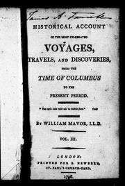 Cover of: Historical account of the most celebrated voyages, travels, and discoveries: from the time of Columbus to the present period