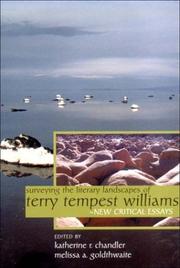 Cover of: Surveying the literary landscapes of Terry Tempest Williams: new critical essays