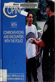 Cover of: Coping with confrontations and encounters with the police