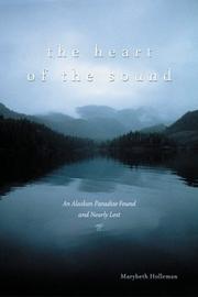 Cover of: The heart of the sound by Marybeth Holleman