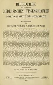 Cover of: Bibliothek der gesammten medicinischen Wissenschaften für praktische Aerzte und Specialärzte