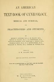 Cover of: An American text-book of gynecology, medical and surgical: for practitioners and students