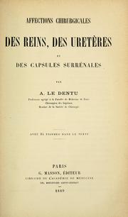 Cover of: Affections chirurgicales des reins, des uretères et des capsules surrénales by Jean François Auguste Le Dentu