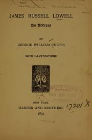 Cover of: James Russell Lowell by George William Curtis
