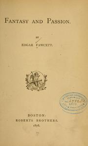 Cover of: Fantasy and passion. by Edgar Fawcett