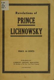 Cover of: Revelations of Prince Lichnowsky ...