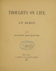 Cover of: Thoughts on life.: An elegy.